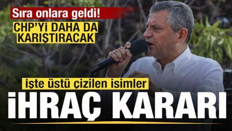 CHP allak bullak oldu! Sıra onlara geldi! İşte üstü çizilen isimler! Hepsi ihraç edilecek