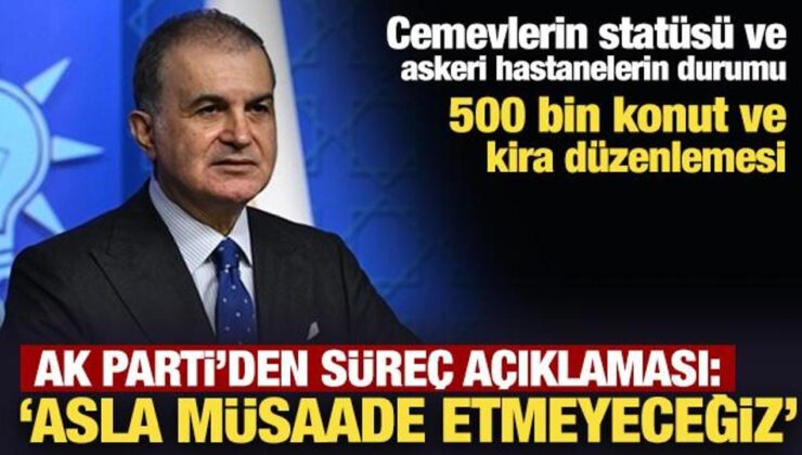 AK Parti MKYK toplantısı sonrası Ömer Çelik’ten önemli açıklamalar