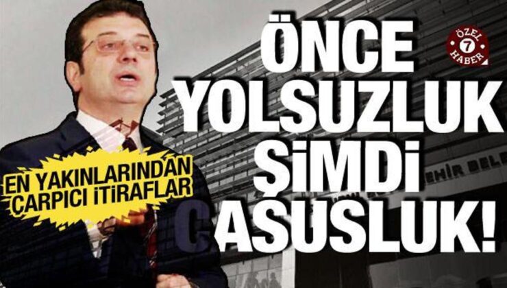 Önce yolsuzluk şimdi casusluk: İmamoğlu’nun en yakınları tek tek itiraf etti!