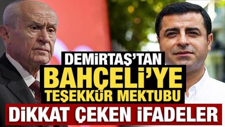 Demirtaş’tan Bahçeli’ye teşekkür