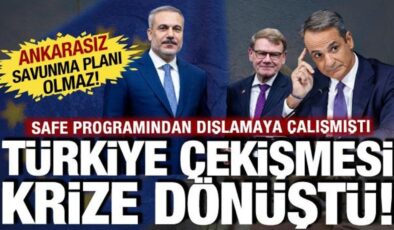 Almanya ve Yunanistan arasında Türkiye çekişmesi: ‘SAFE planına katılsın’ krizi