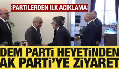 DEM heyeti, AK Parti’yi ziyaret etti: Partilerden ilk açıklama