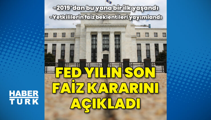 Fed 2025’e indirimi üçleyerek veda etti