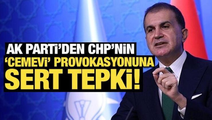Son Dakika: AK Parti’den CHP’nin ‘Cemevi’ provokasyonuna sert tepki!
