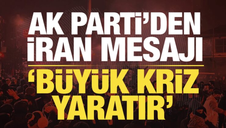 AK Parti Sözcüsü Ömer Çelik’ten İran mesajı: Kaos istemiyoruz!