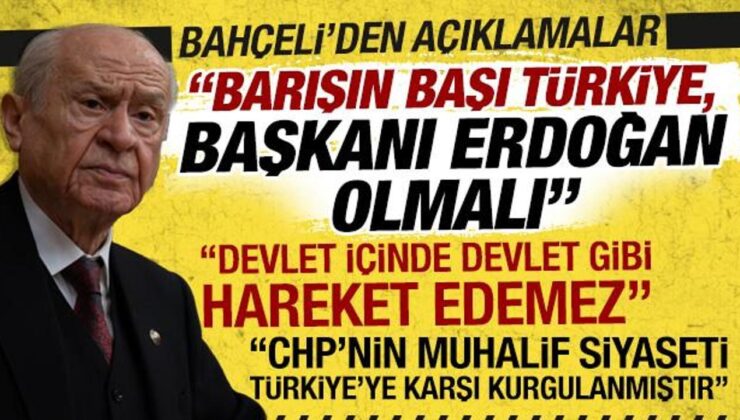 Bahçeli: ‘Barışın başı Türkiye, Gazze Barış Kurulu Başkanı Cumhurbaşkanı Erdoğan olmalı’