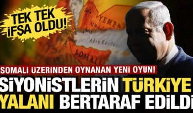 Somali üzerinden Türkiye’ye yeni oyun! İsrail’in asılsız iddialarını bakanlık yalanladı!