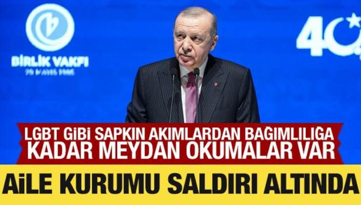 Son Dakika: Cumhurbaşkanı Erdoğan: Aile kurumu saldırı altında!