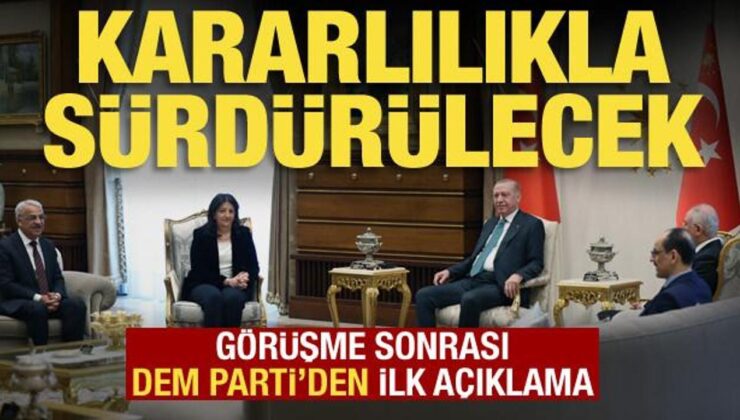 Cumhurbaşkanı Erdoğan ile görüşen DEM Parti’den ilk açıklama: Süreç kararlılıkla sürecek
