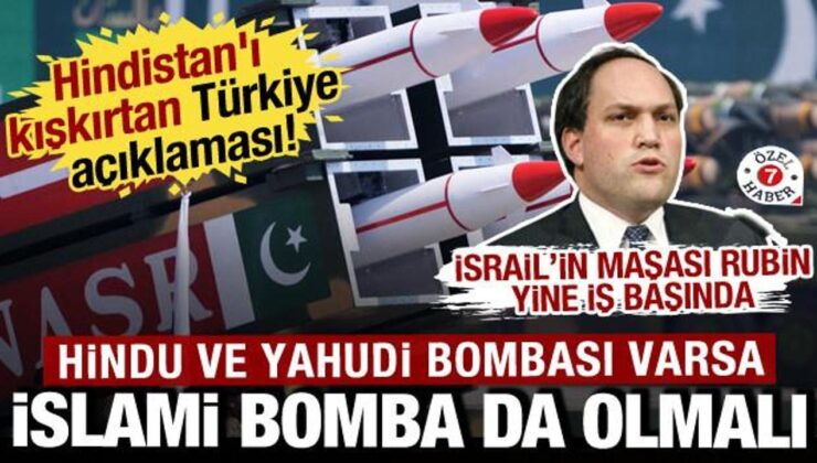 İslami bomba olmalı! ABD’li yetkili Hindistan’ı Türkiye’ye karşı kışkırttı: 5 yıl içinde..