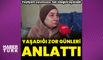 Yeşilçam oyuncusu Saadet Gürses: Tek isteğim sinemaya dönmek