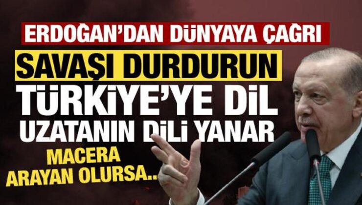 Cumhurbaşkanı Erdoğan’dan net mesaj: Topraklarımıza göz dikene hodri meydan