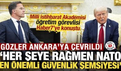 Gözler Ankara’ya çevrildi: ‘Her şeye rağmen NATO en önemli güvenlik şemsiyesi’