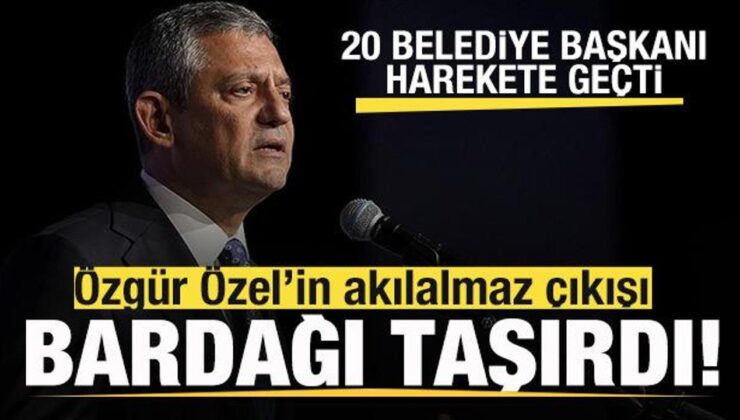CHP’de Özgür Özel’in son çıkışı bardağı taşırdı! 20 belediye başkanı harekete geçti!
