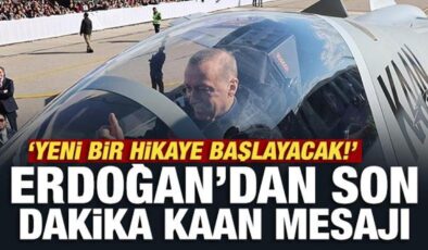 Erdoğan’dan son dakika KAAN mesajı: Yeni bir hikaye başlayacak!
