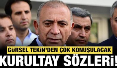 Gürsel Tekin’den çok konuşulacak kurultay açıklaması: Bu şartlarda…