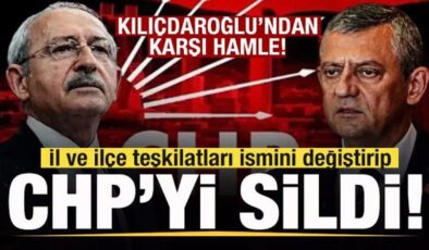 İl ve ilçe teşkilatları ismini değiştirip CHP’yi sildi! Kılıçdaroğlu’ndan karşı hamle!