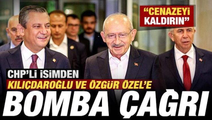Sürpriz CHP çıkışı! Kılıçdaroğlu ve Özgür Özel’e bomba çağrı! ‘Cenazeyi kaldırın’
