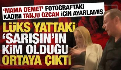 ‘Yattaki sarışın’ ortaya çıktı: ‘Mama Demet’ Tanju Özcan için ‘ayarlamış’