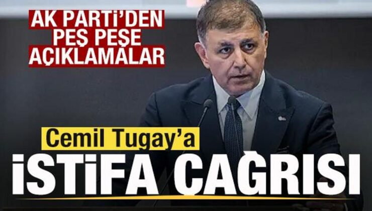 AK Parti’den peş peşe açıklamalar! Cemil Tugay’a istifa çağrısı