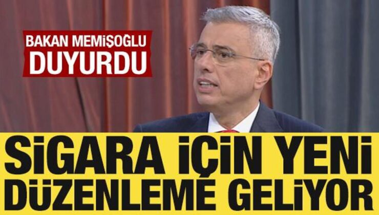 Bakan Memişoğlu duyurdu: Sigaraya yeni düzenleme geliyor