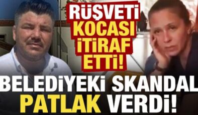 Çeşme Belediyesi’ndeki rüşveti kocası itiraf etti!