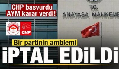 CHP başvurdu, AYM karar verdi! Bir partinin amblemi iptal edildi