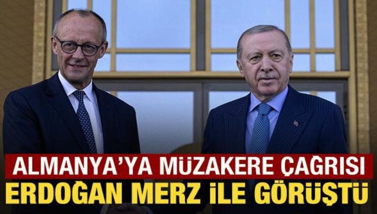 Cumhurbaşkanı Erdoğan, Almanya Şansölyesi Merz ile görüştü