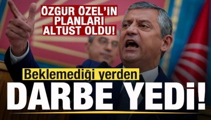 Özgür Özel beklemediği yerden darbe yedi! Planları altüst oldu