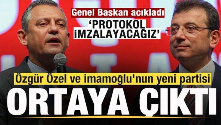 Özgür Özel ve İmamoğlu’nun yeni partisi ortaya çıktı! Genel Başkan: Protokol imzalayacağız