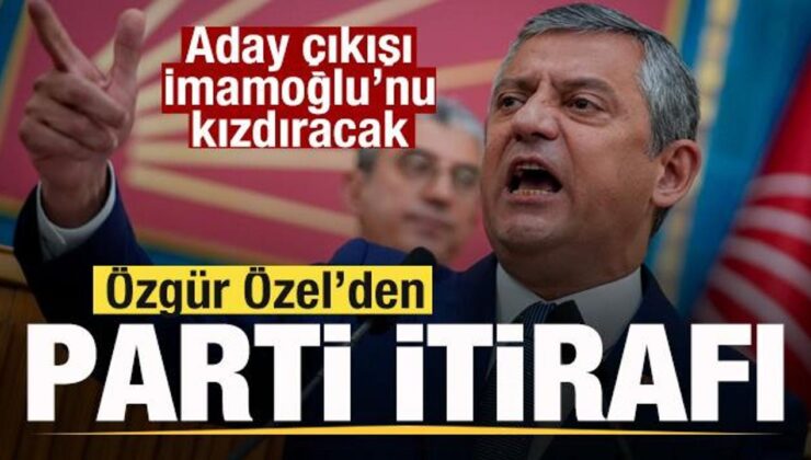 Özgür Özel’den parti itirafı! Aday çıkışı İmamoğlu’nu şoke edecek