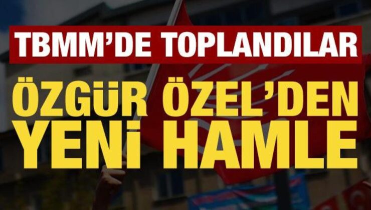 Özgür Özel’den yeni hamle: CHP MYK’yı topladı!