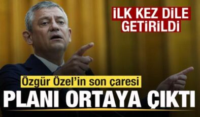 Özgür Özel’in son çaresi! Planı ortaya çıktı! İlk kez dile getirildi