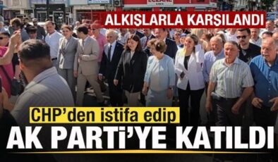 CHP’den istifa edip AK Parti’ye katıldı! Alkışlarla karşılandı