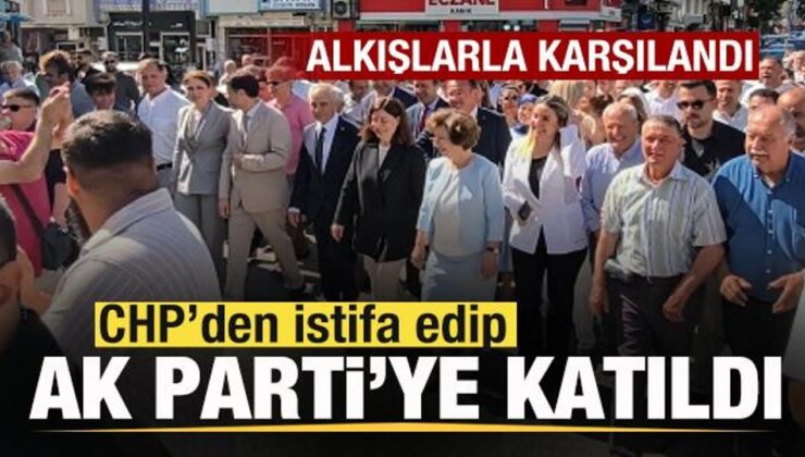 CHP’den istifa edip AK Parti’ye katıldı! Alkışlarla karşılandı