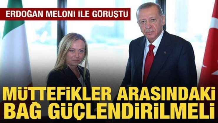 Cumhurbaşkanı Erdoğan, Meloni ile görüştü