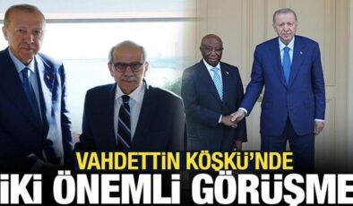 Cumhurbaşkanı Erdoğan’dan iki önemli görüşme