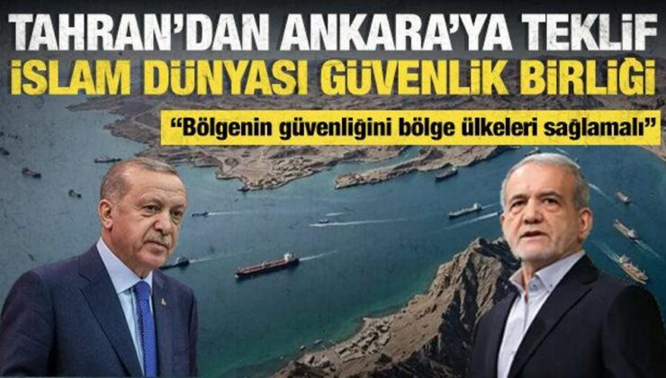 İran’dan Türkiye’ye şaşırtan teklif: İslam dünyası güvenlik ittifakı kurulsun